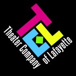 Theater Company of Lafayette (TCL)